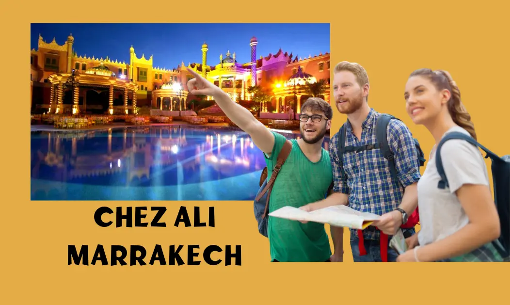 Visit Chez Ali Marrakech